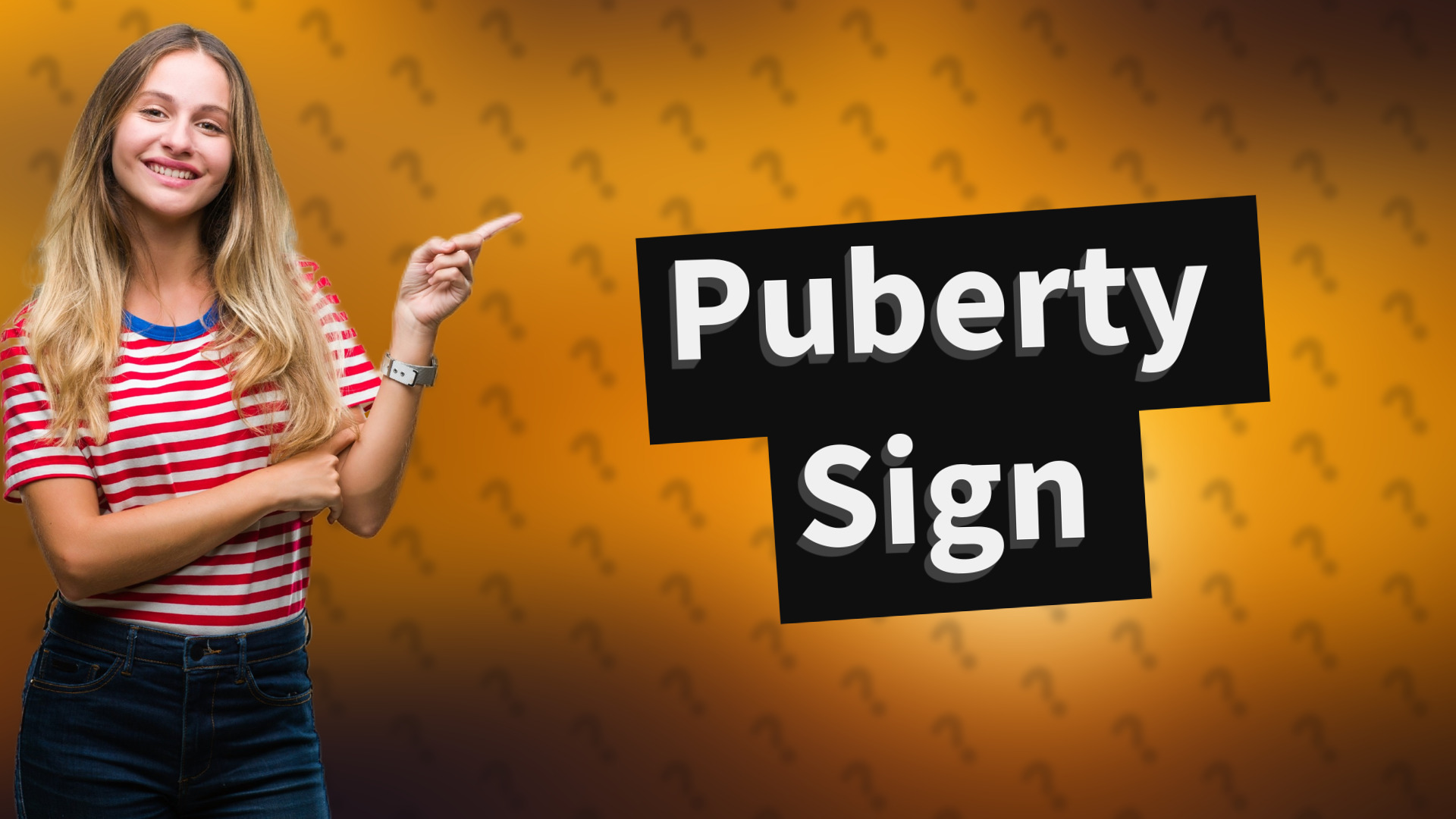 Puberty Sign