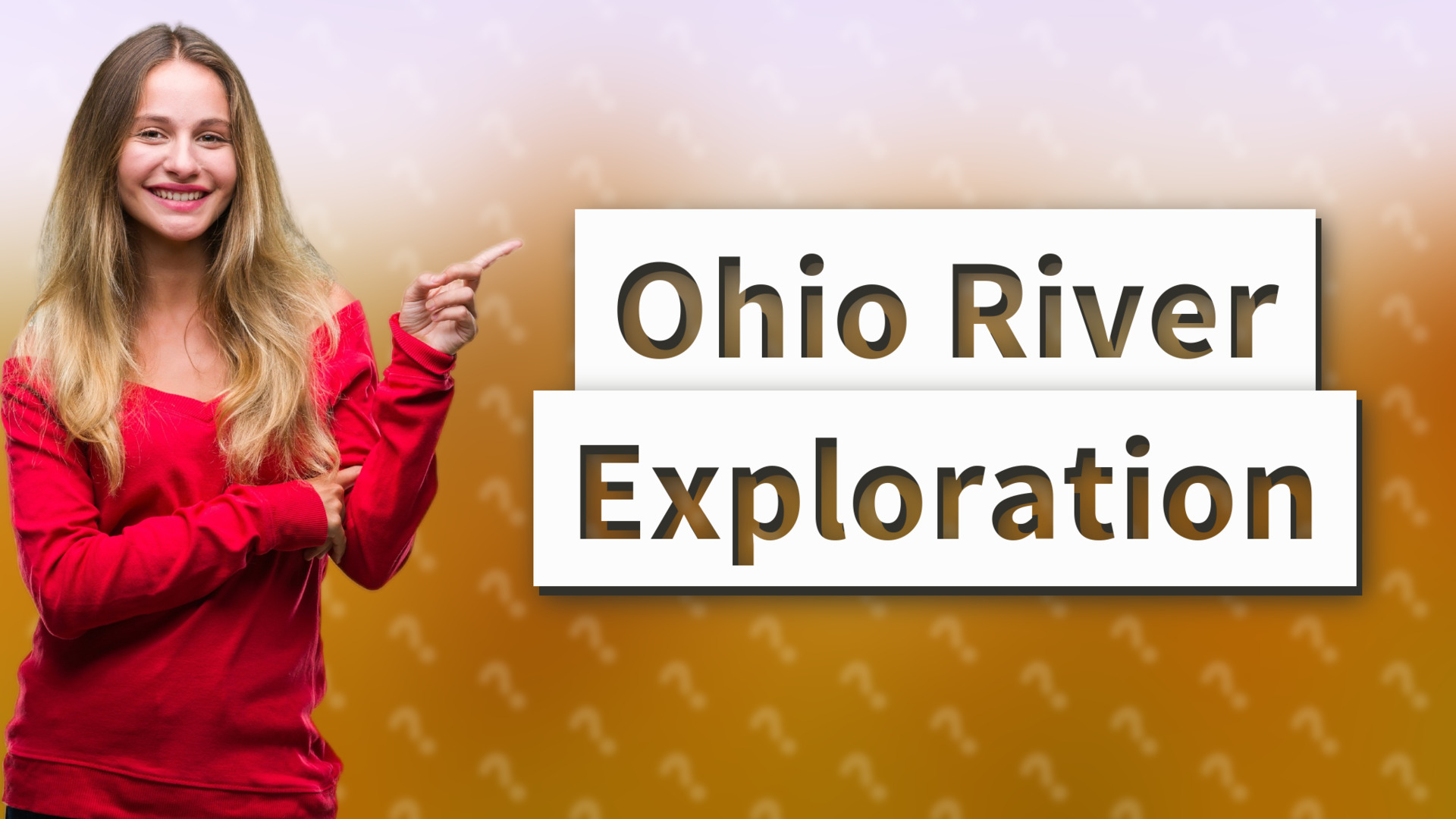 Ohio River Exploration