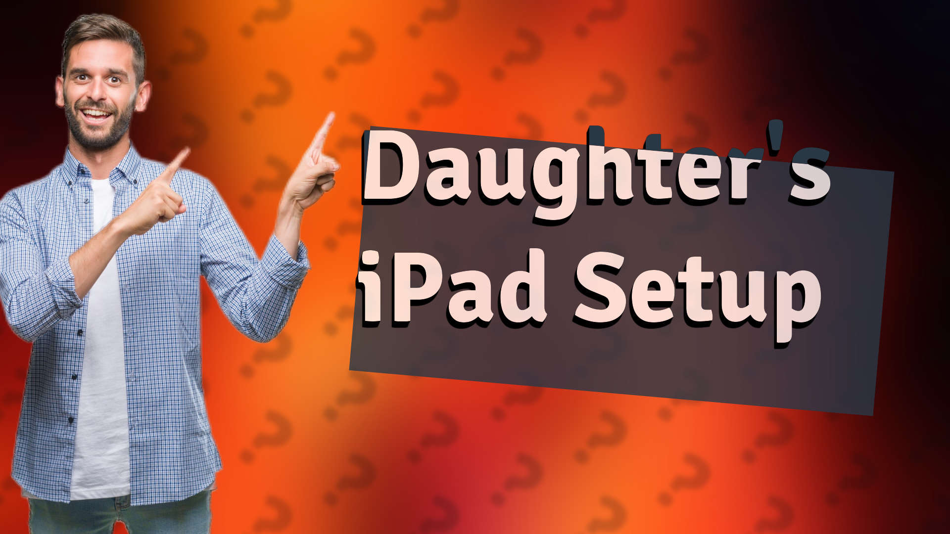 Daughter's iPad Setup