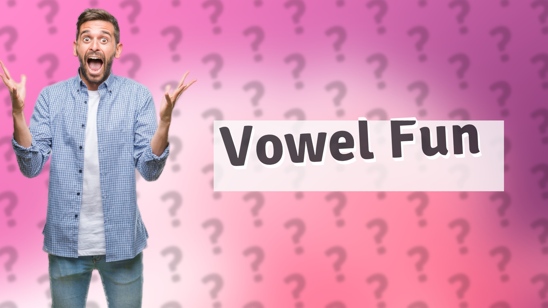 Vowel Fun
