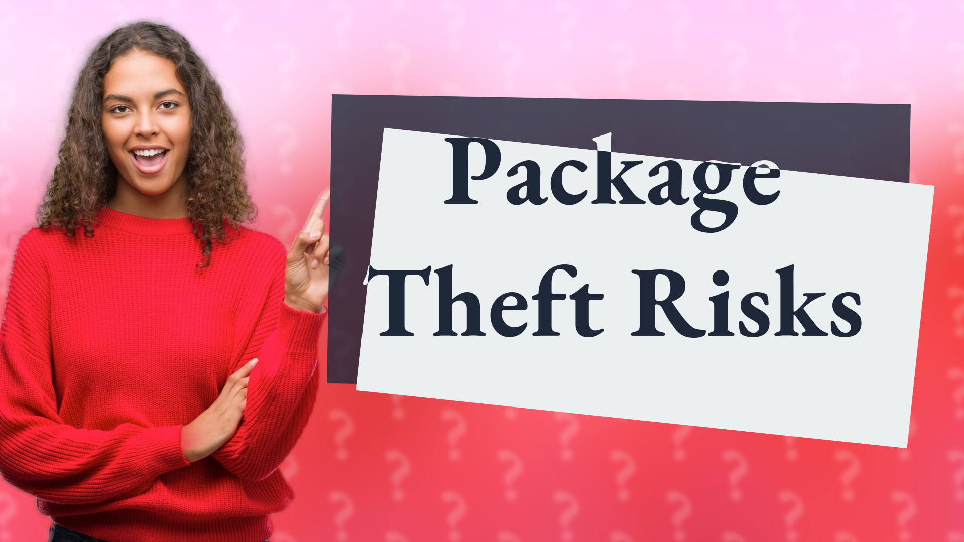 Package Theft Risks