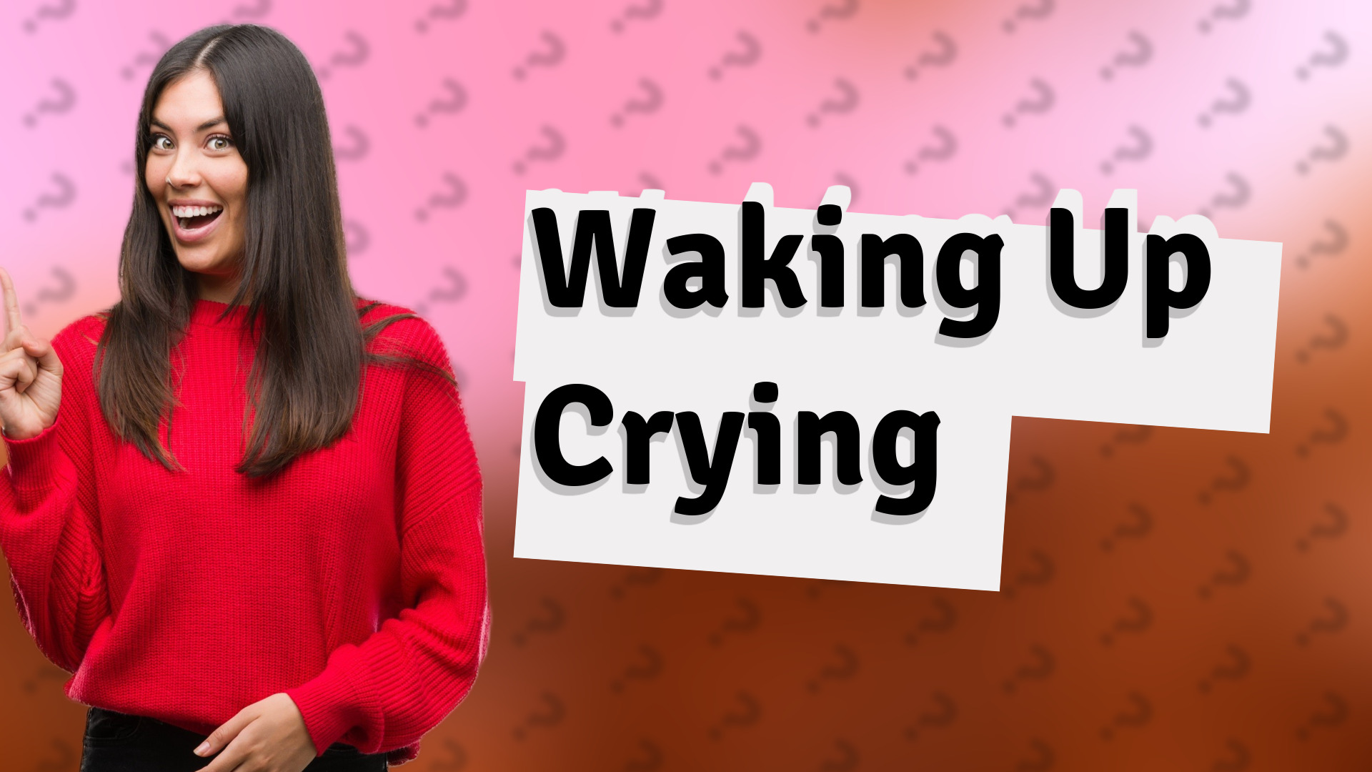 Waking Up Crying