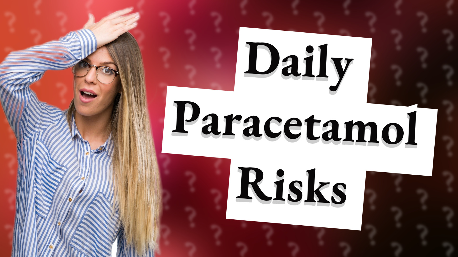 Daily Paracetamol Risks