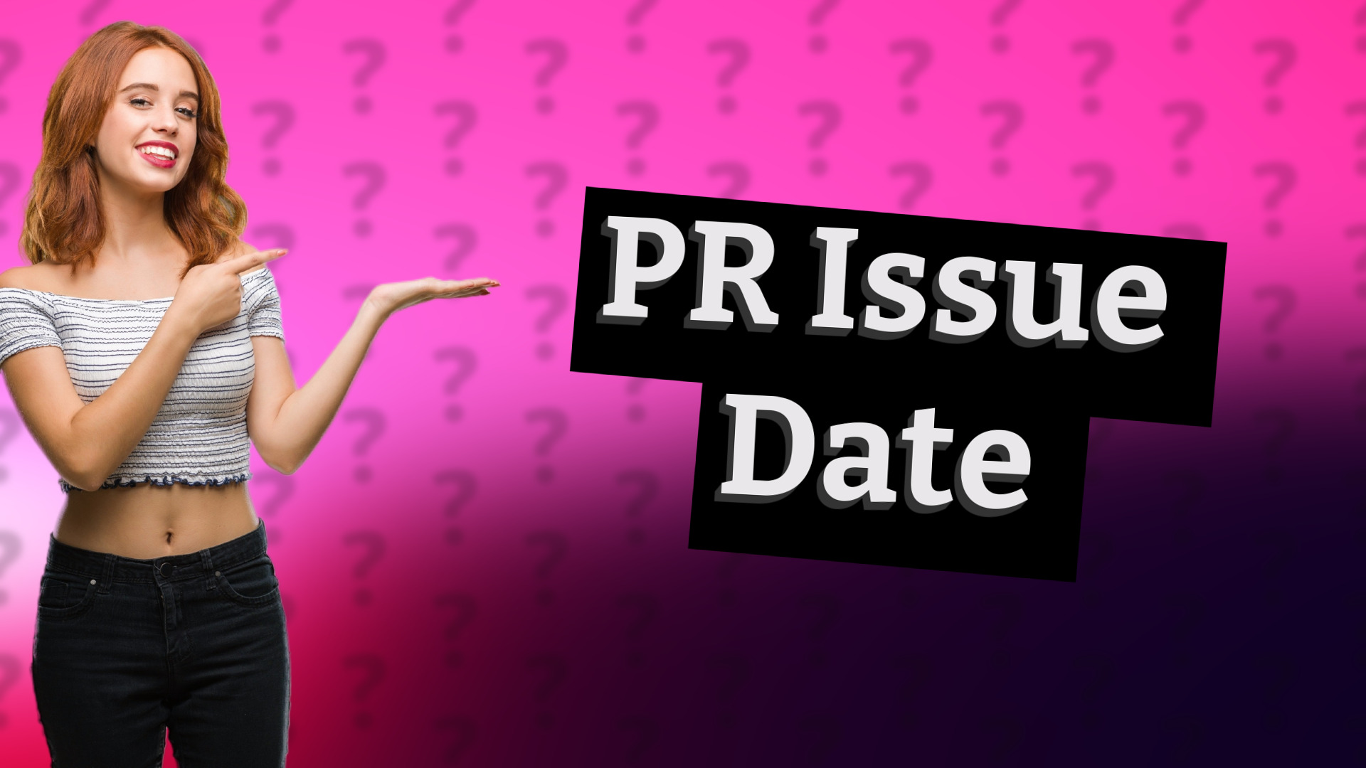 PR Issue Date