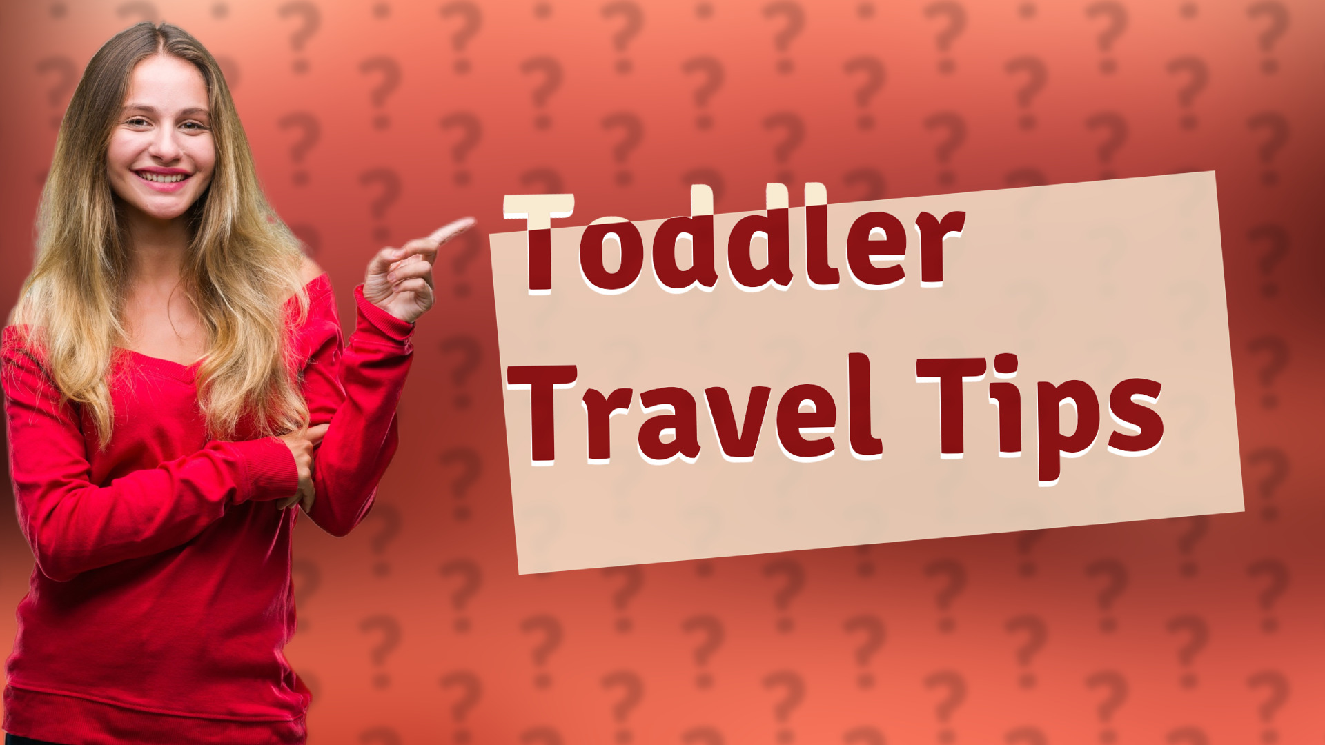 Toddler Travel Tips