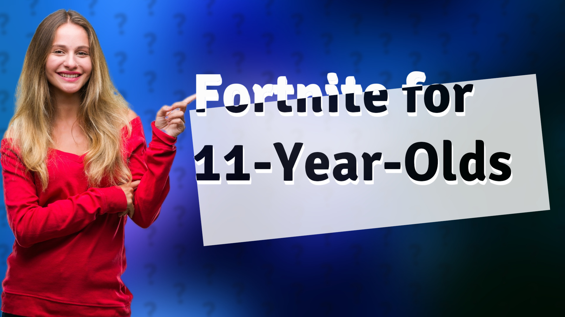 Fortnite for 11-Year-Olds