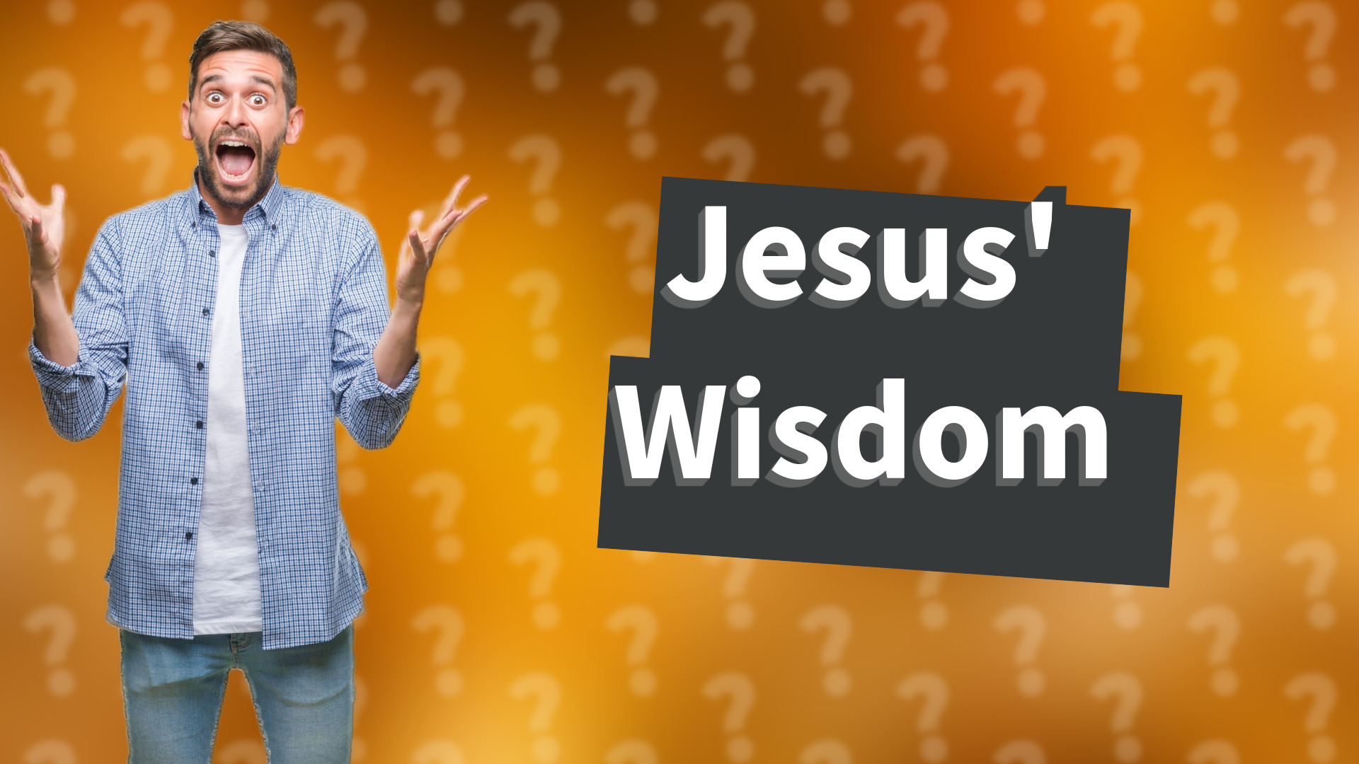 Jesus' Wisdom