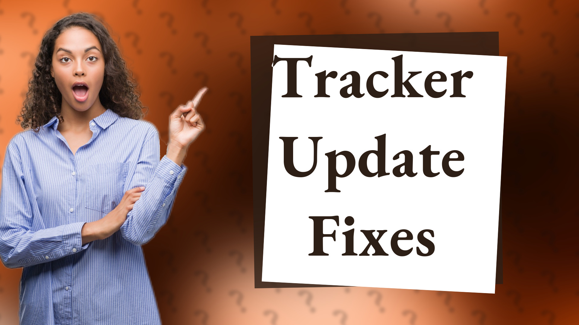 Tracker Update Fixes