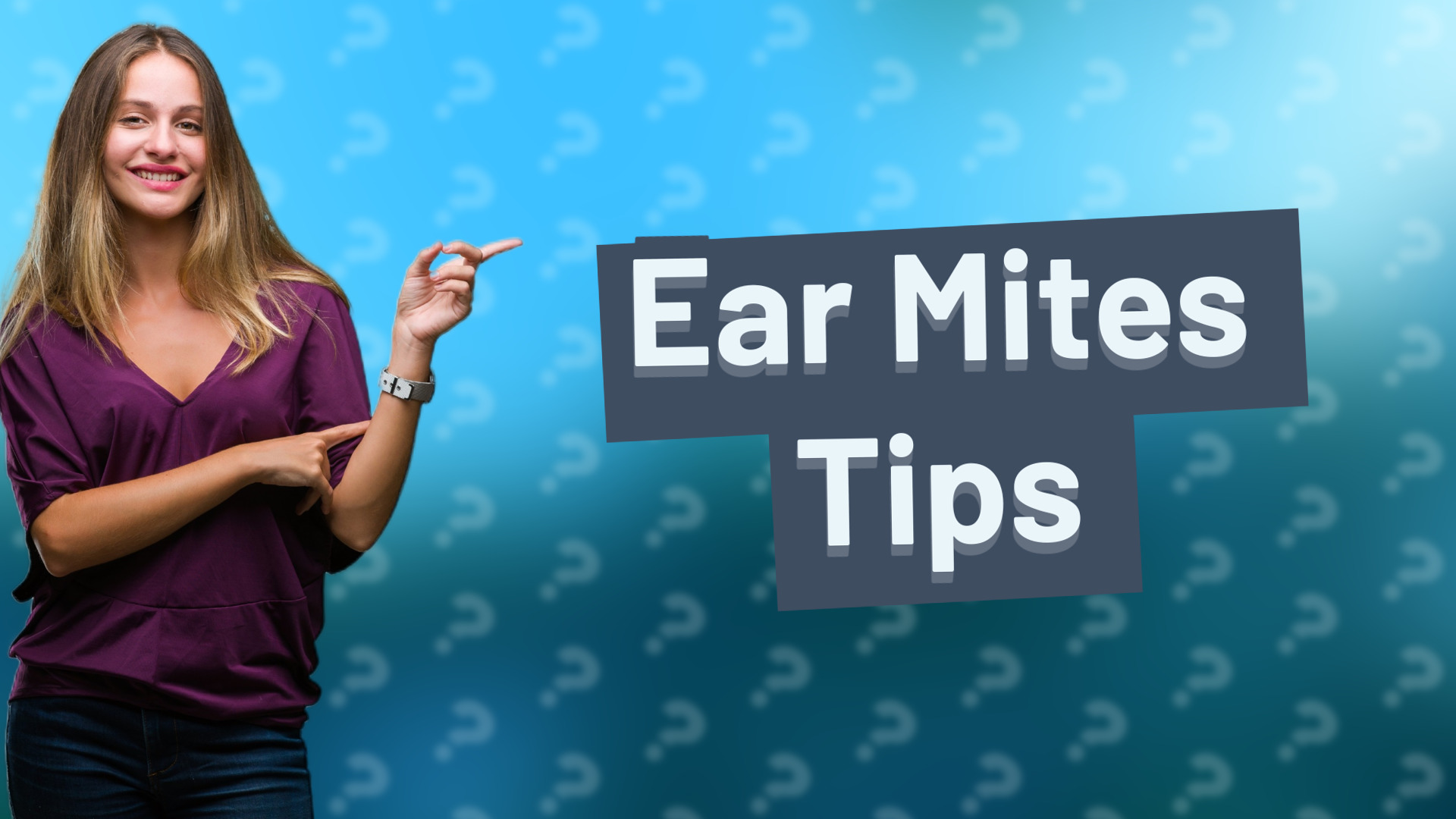 Ear Mites Tips