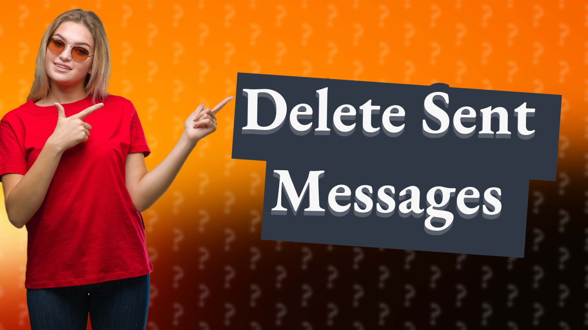 Delete Sent Messages