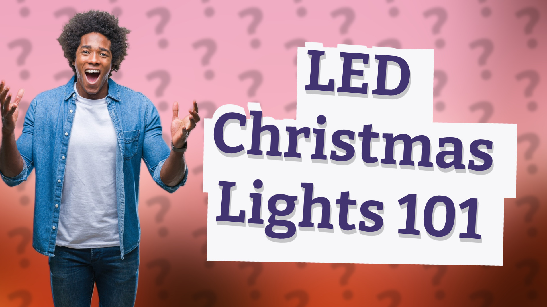 LED Christmas Lights 101