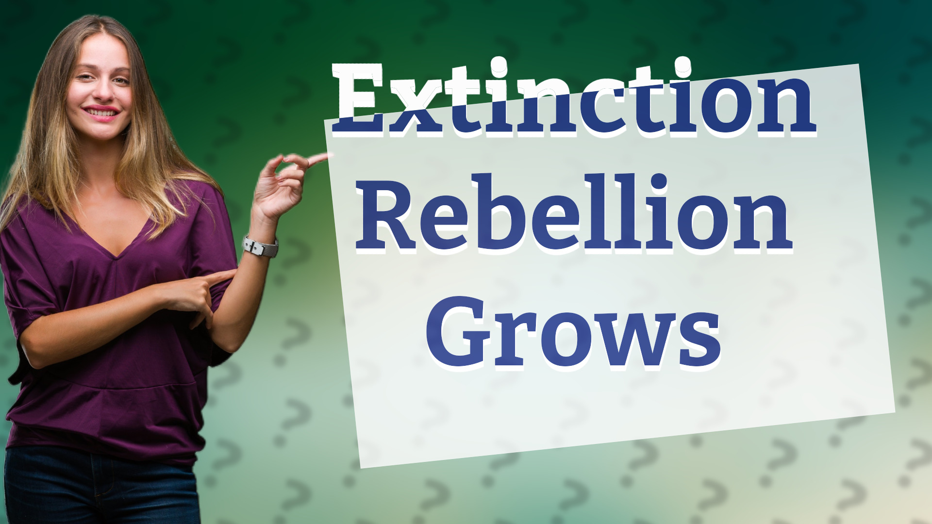 Extinction Rebellion Grows