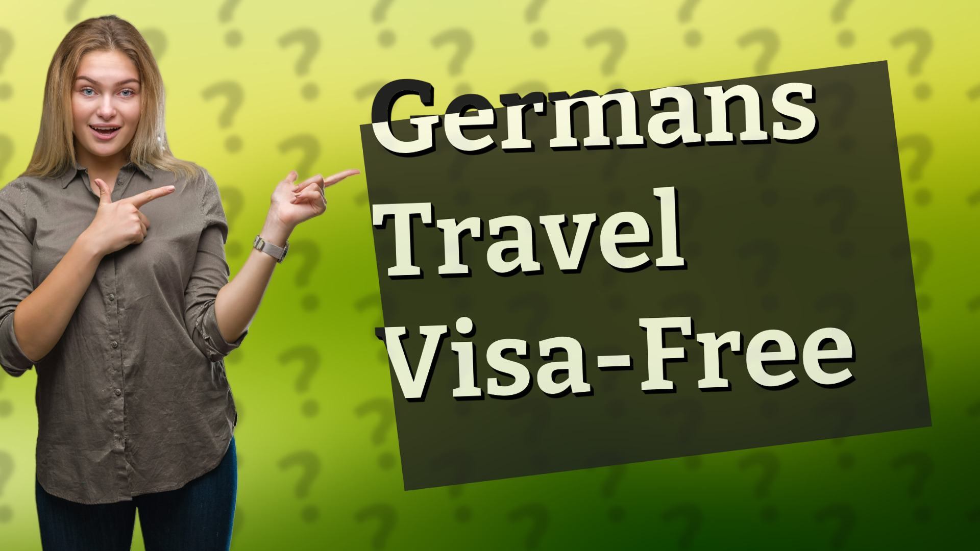 Germans Travel Visa-Free
