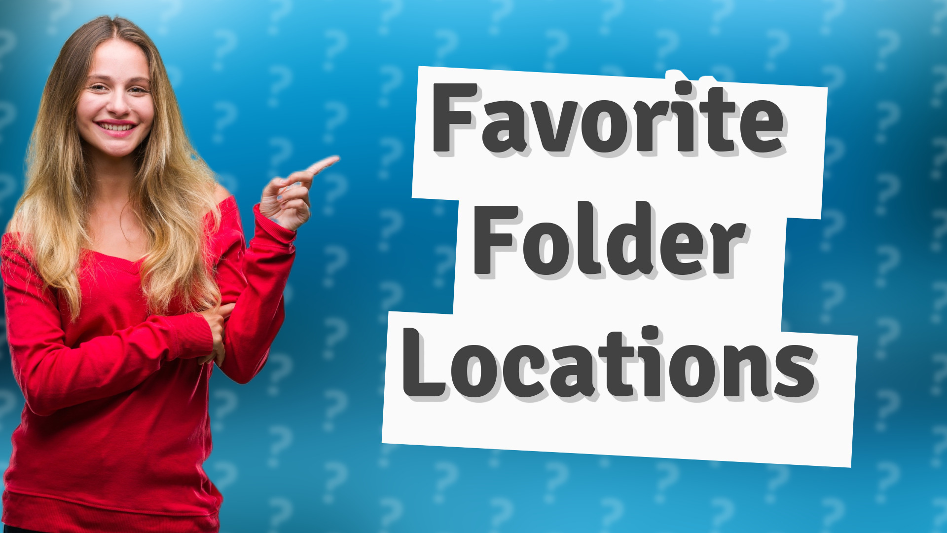 Favorite Folder Locations