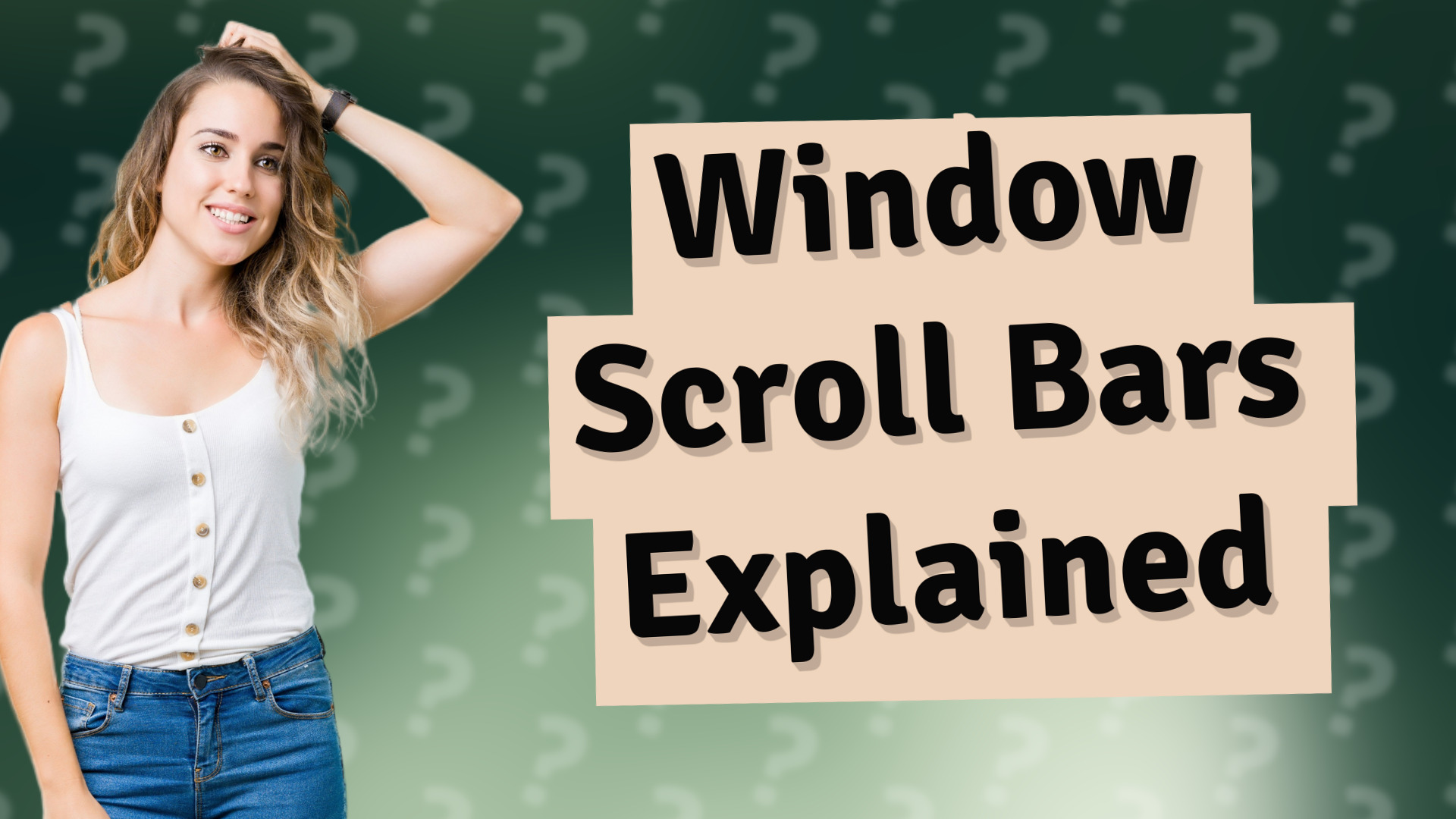 Window Scroll Bars Explained