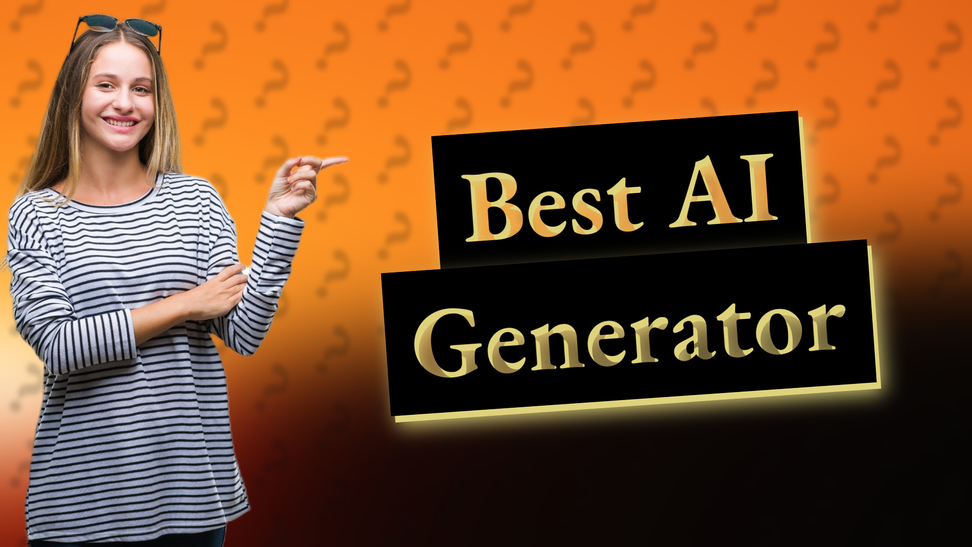 Best AI Generator