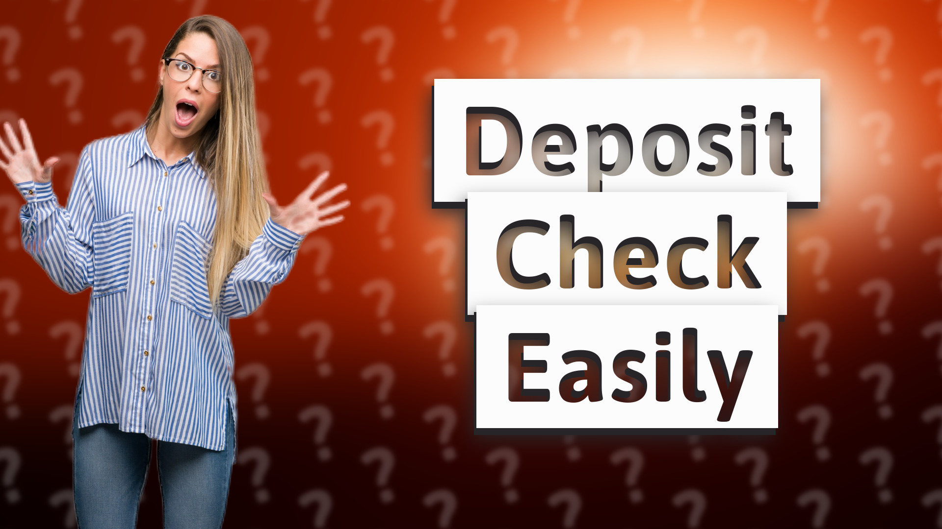 Deposit Check Easily