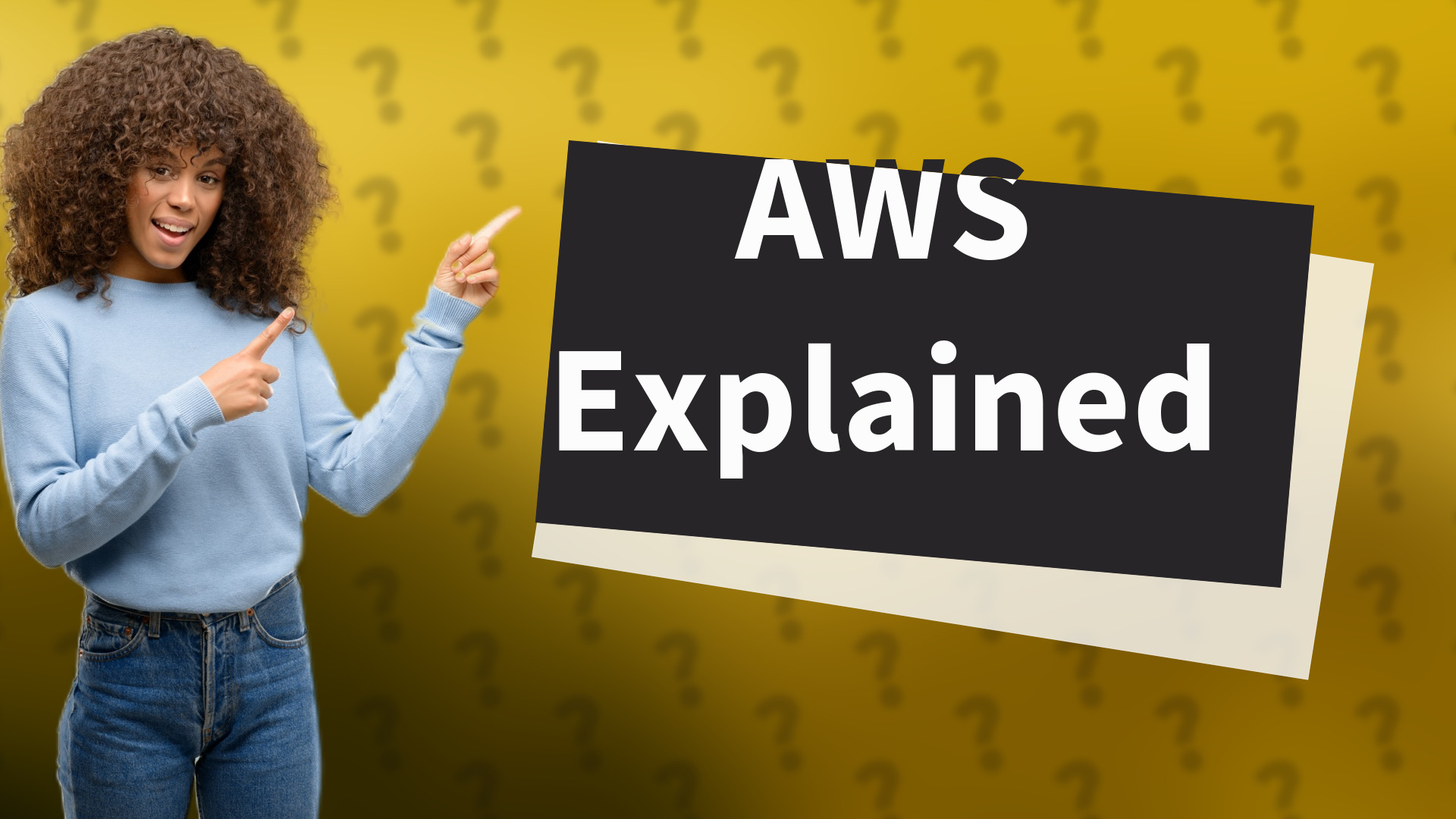AWS Explained