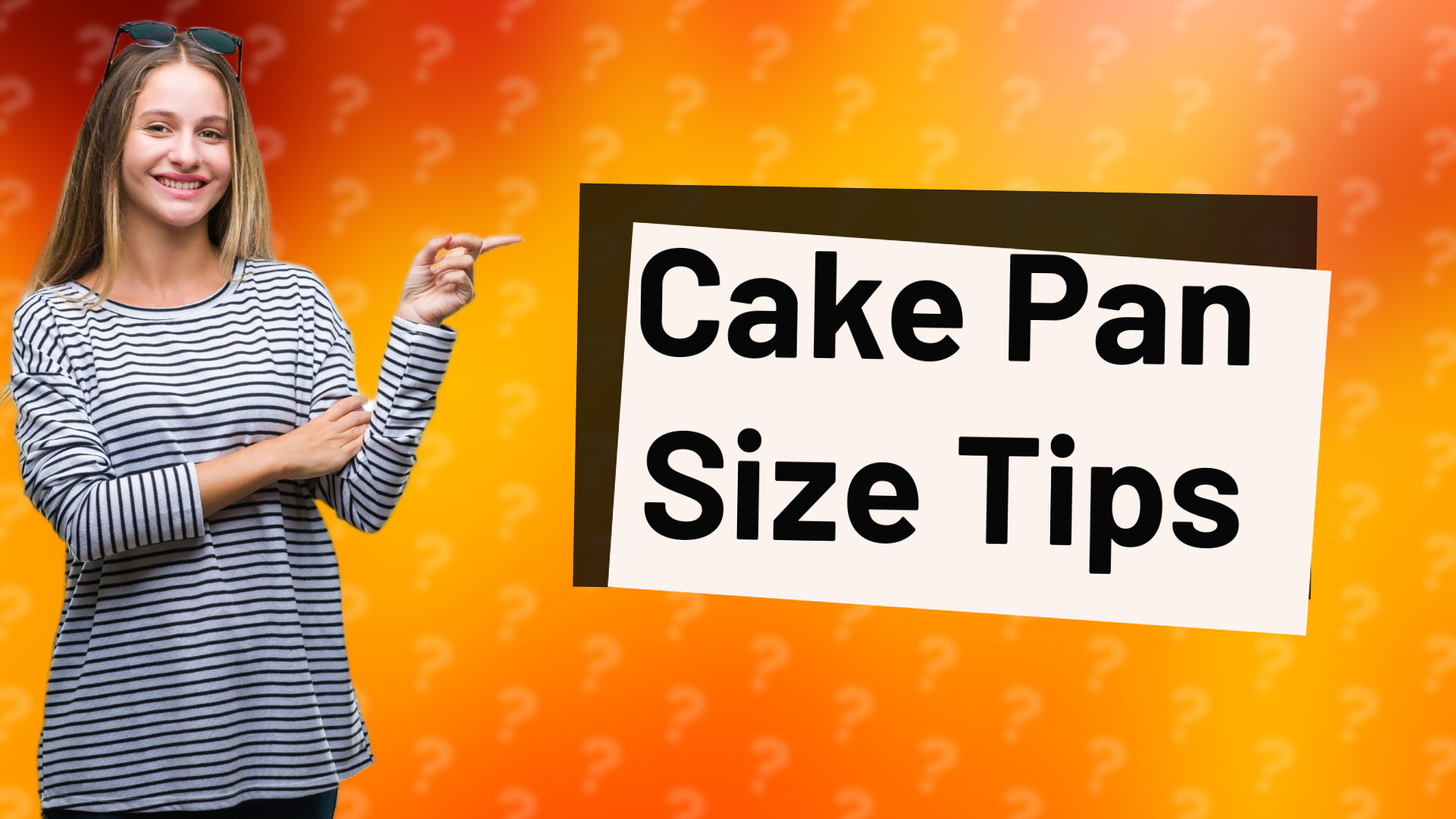 Cake Pan Size Tips