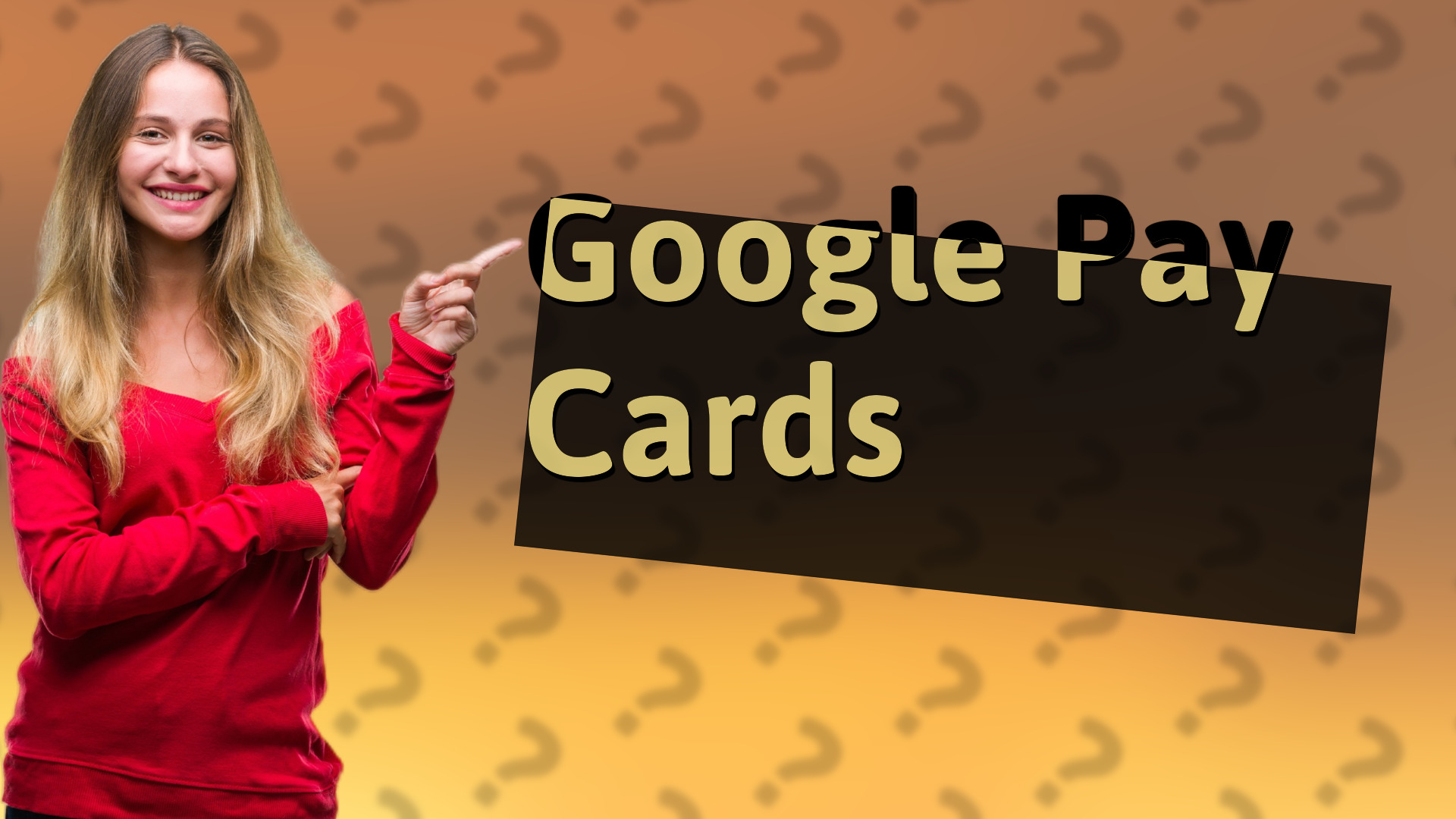 Google Pay Cards