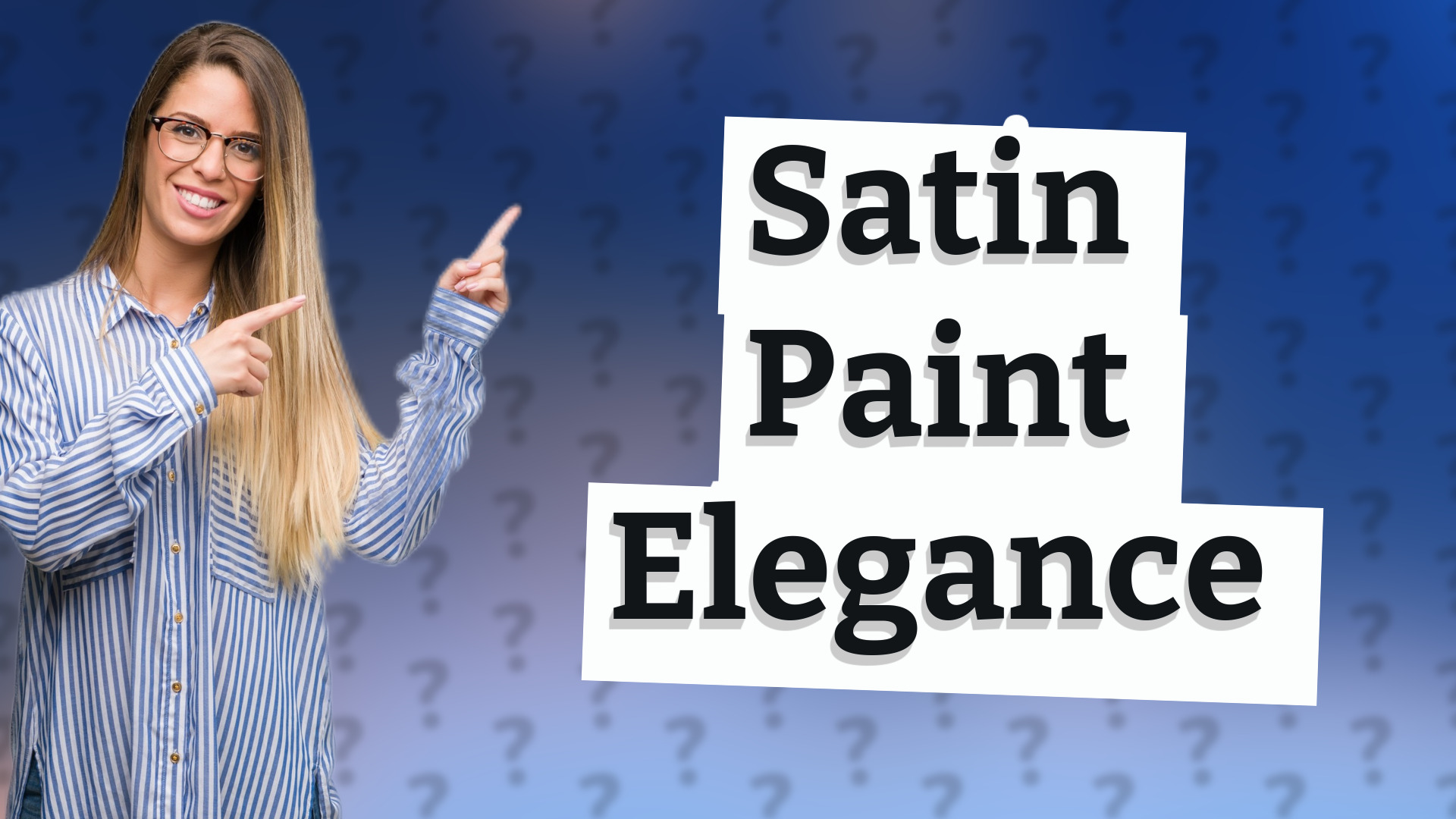 Satin Paint Elegance