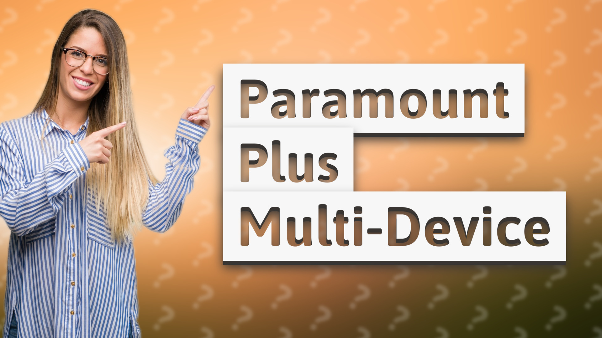 Paramount Plus Multi-Device