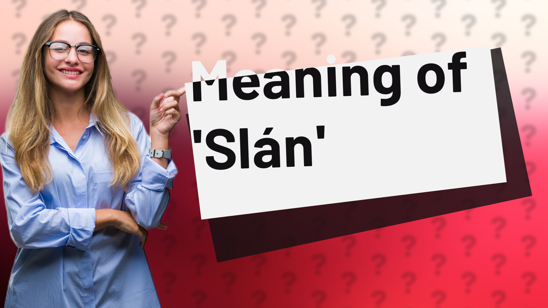 Meaning of 'Slán'