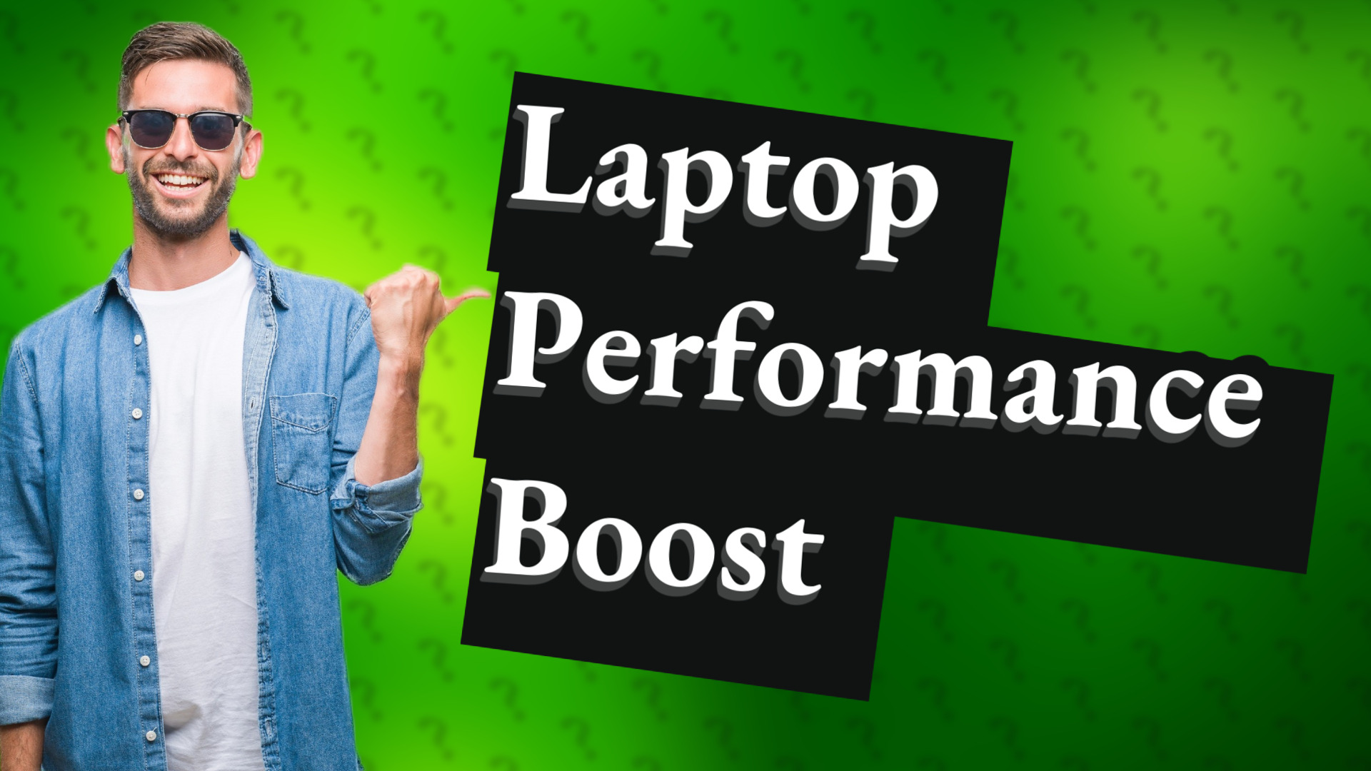 Laptop Performance Boost