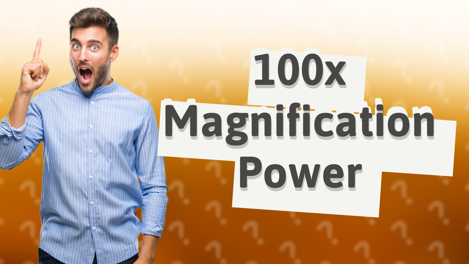 100x Magnification Power