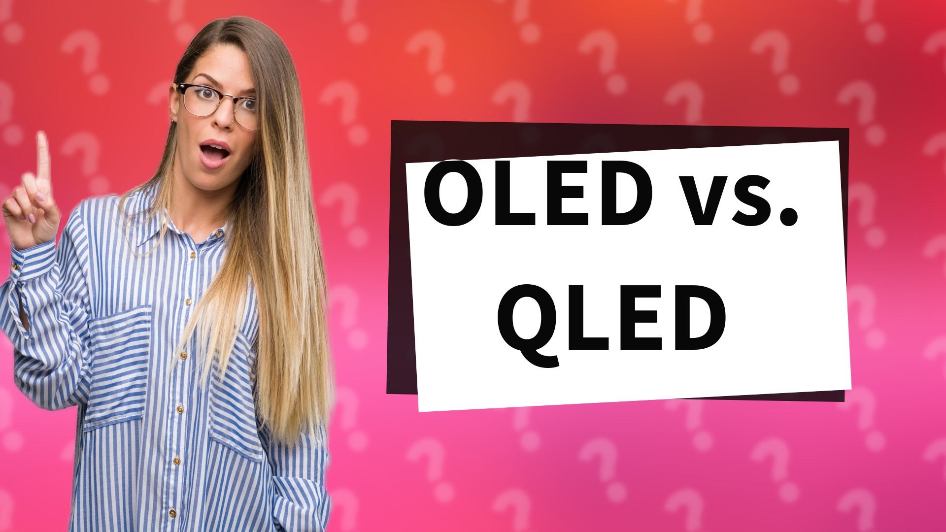OLED vs. QLED