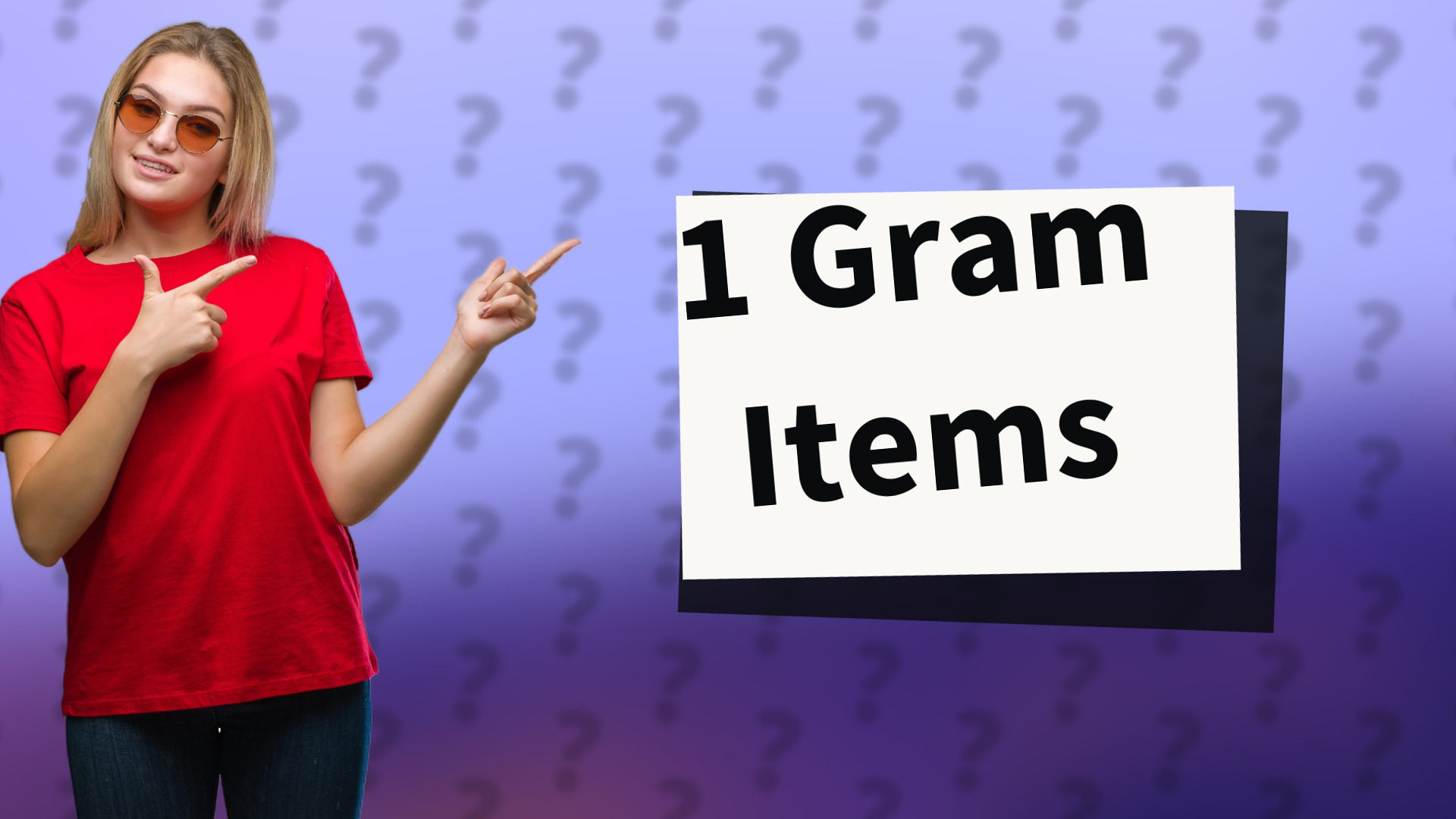 1 Gram Items