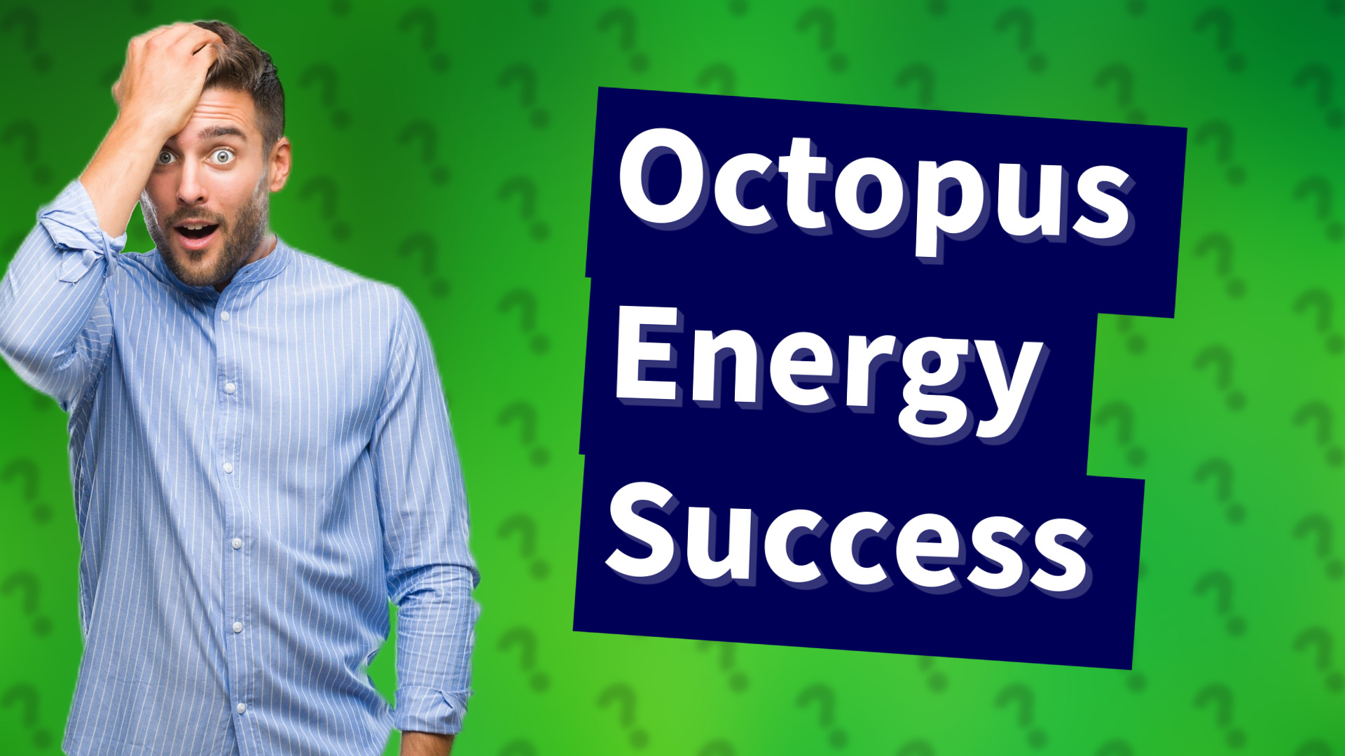 Octopus Energy Success