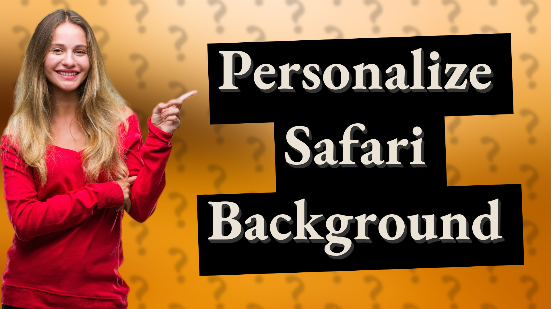 Personalize Safari Background