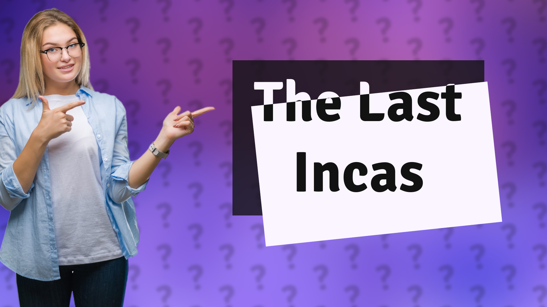 The Last Incas