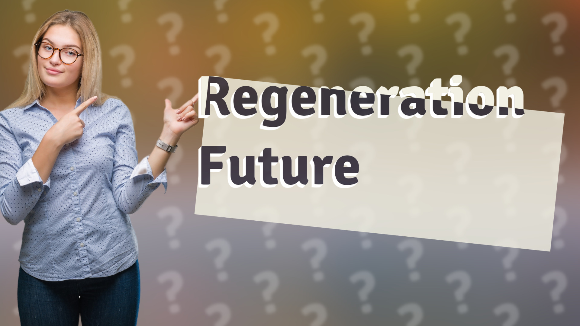 Regeneration Future