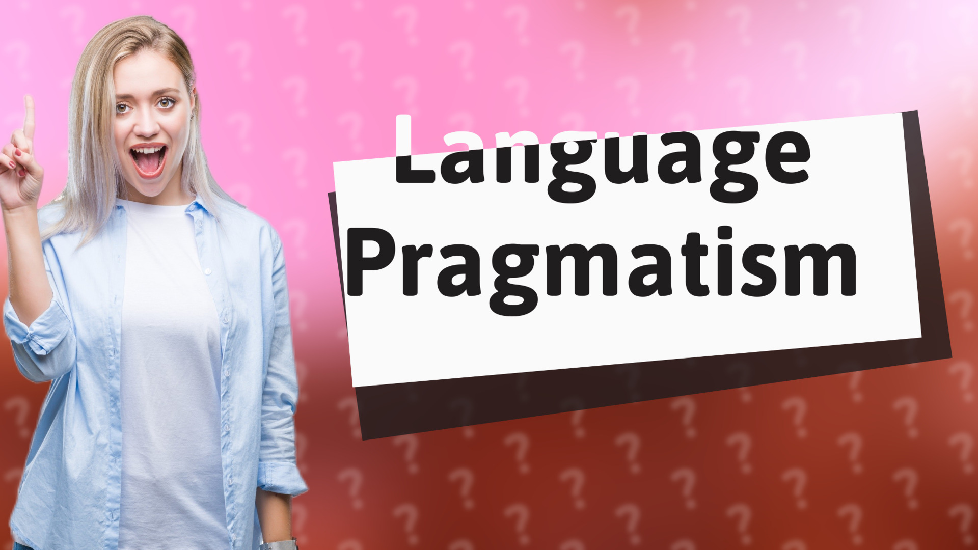 Language Pragmatism