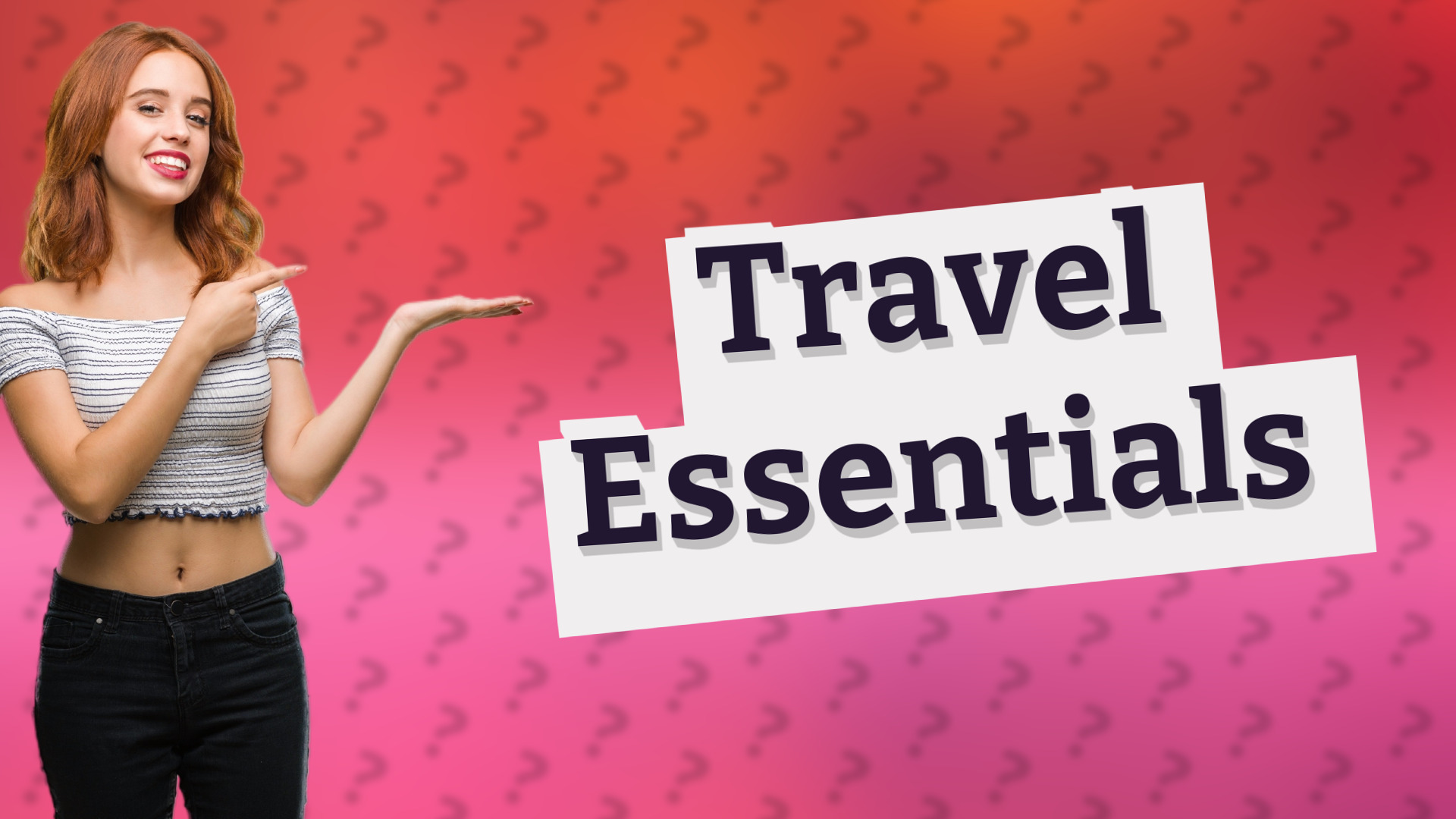 Travel Essentials