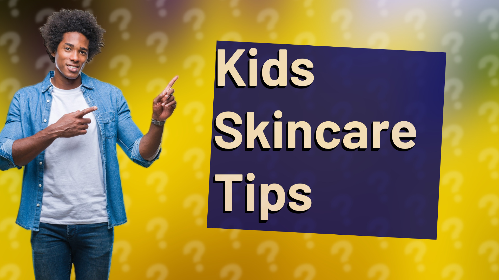 Kids Skincare Tips