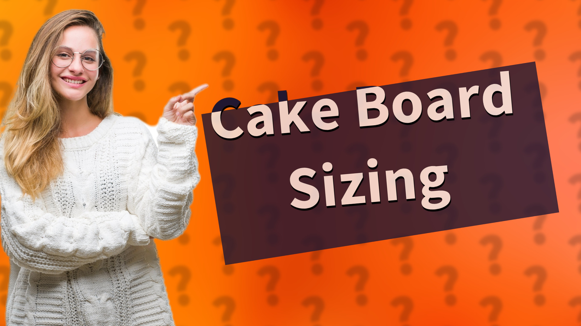 Cake Board Sizing