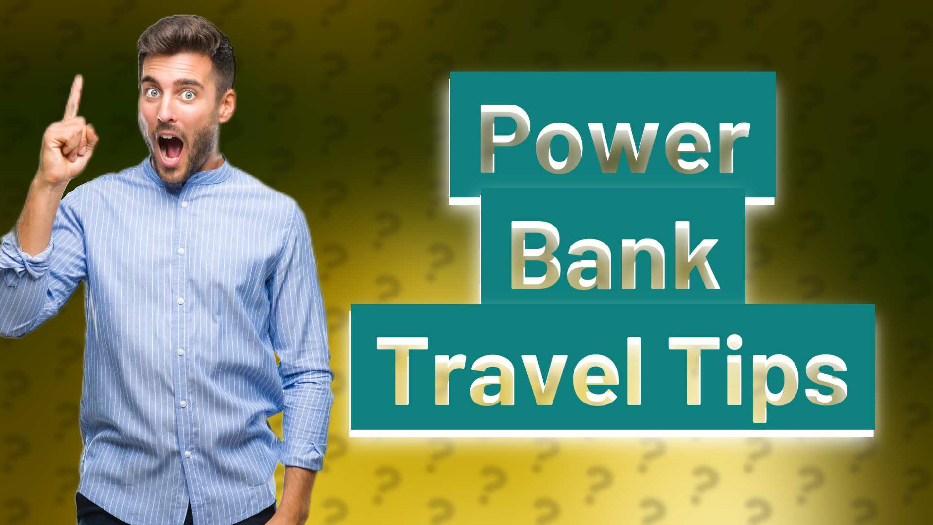 Power Bank Travel Tips