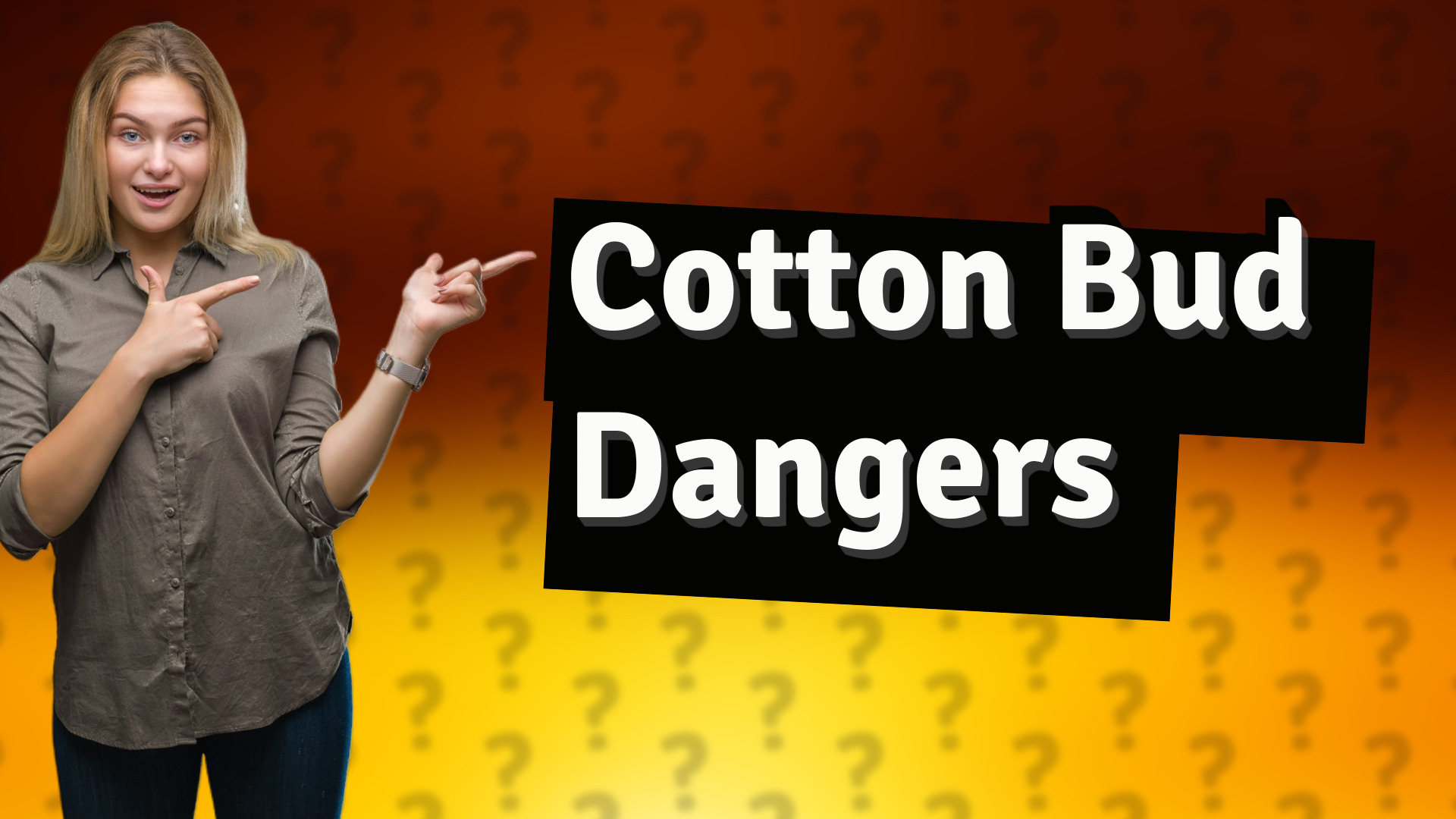 Cotton Bud Dangers