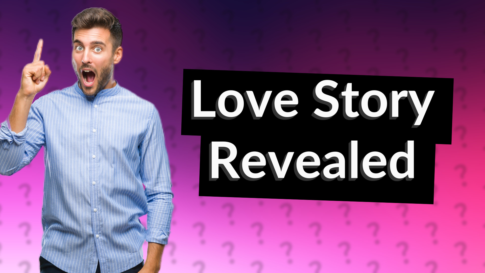 Love Story Revealed