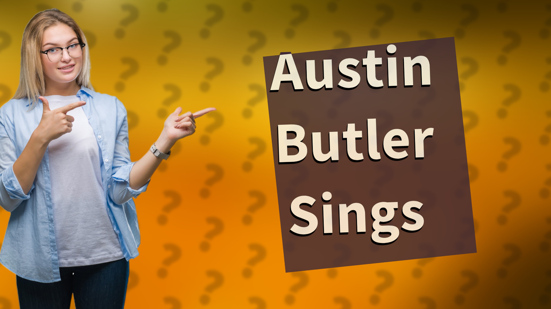 Austin Butler Sings