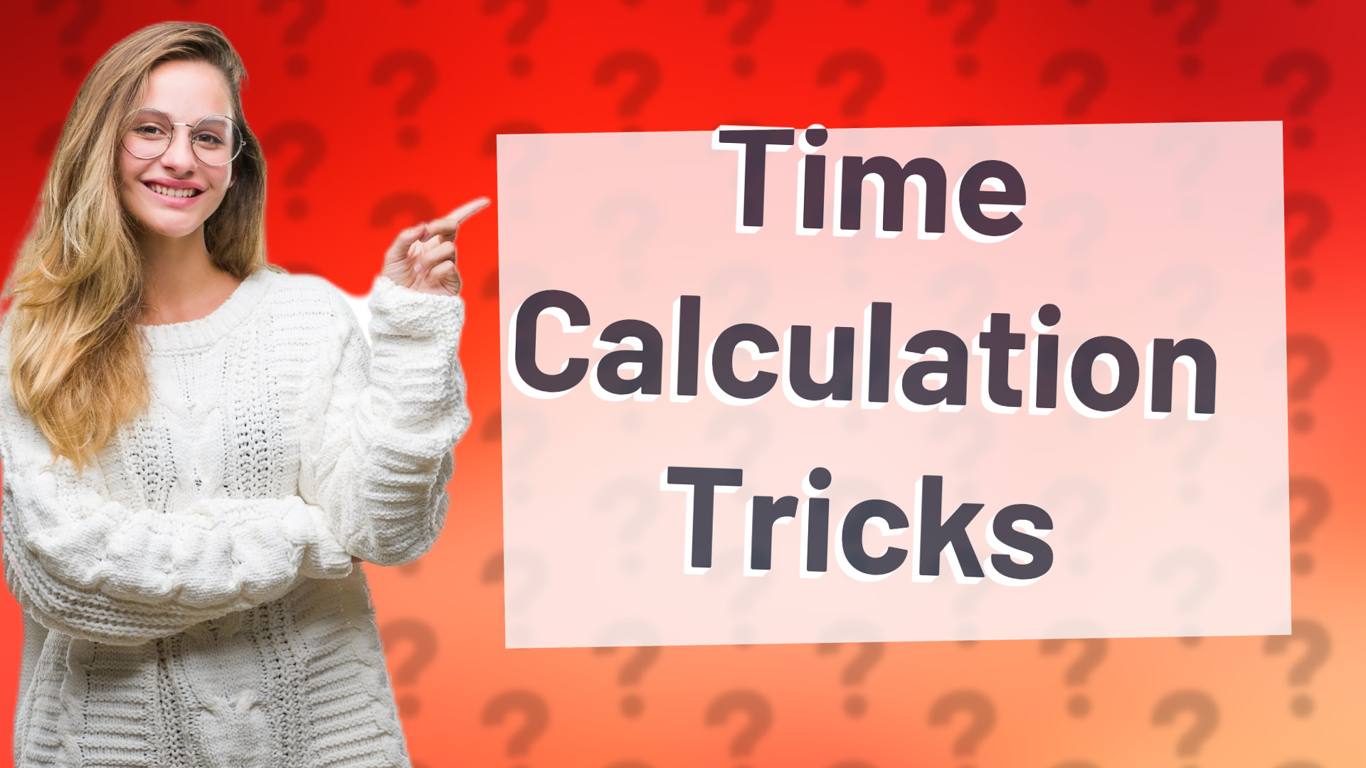 Time Calculation Tricks