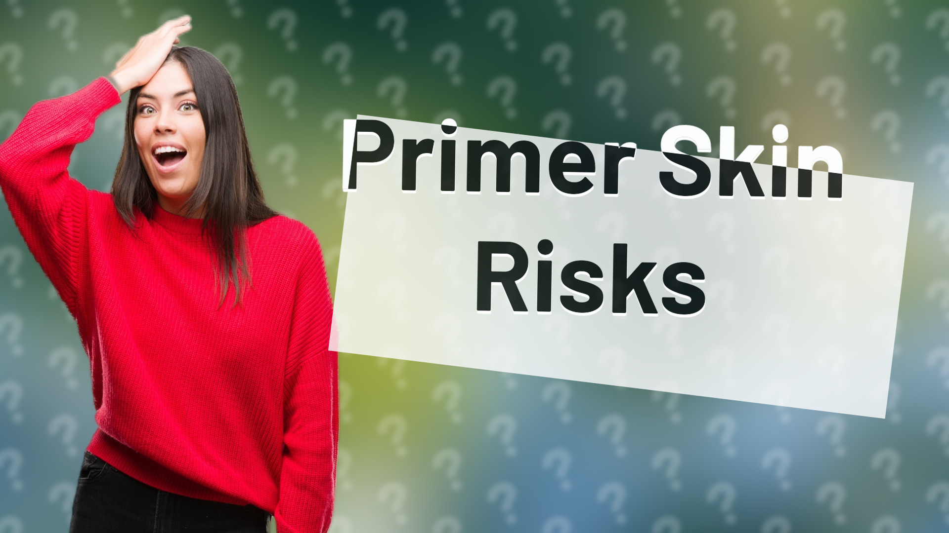 Primer Skin Risks
