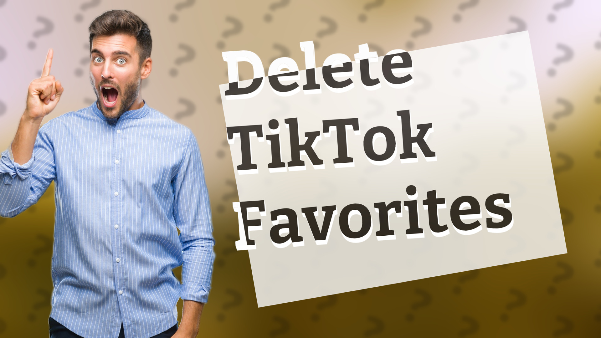Delete TikTok Favorites
