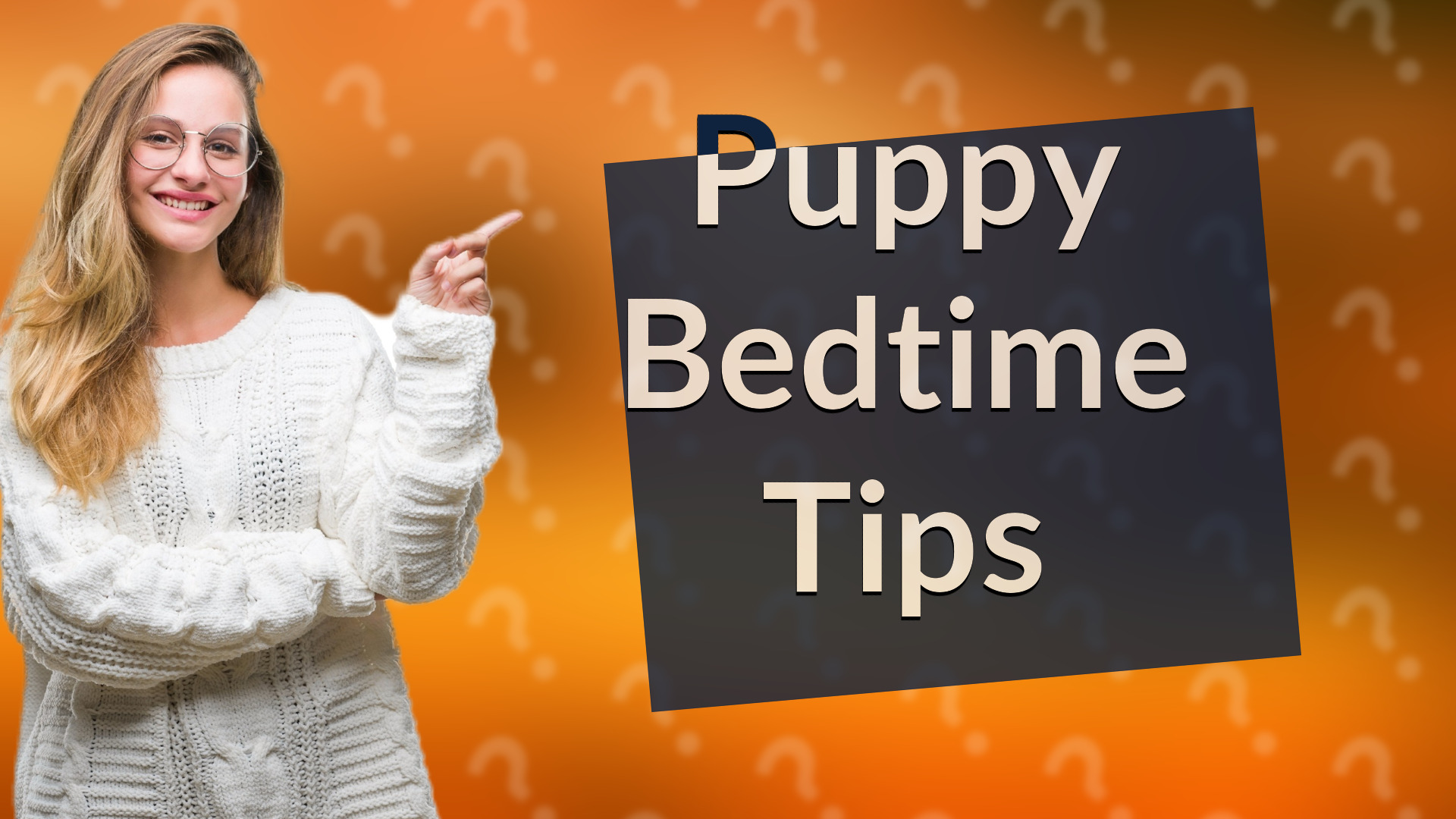 Puppy Bedtime Tips