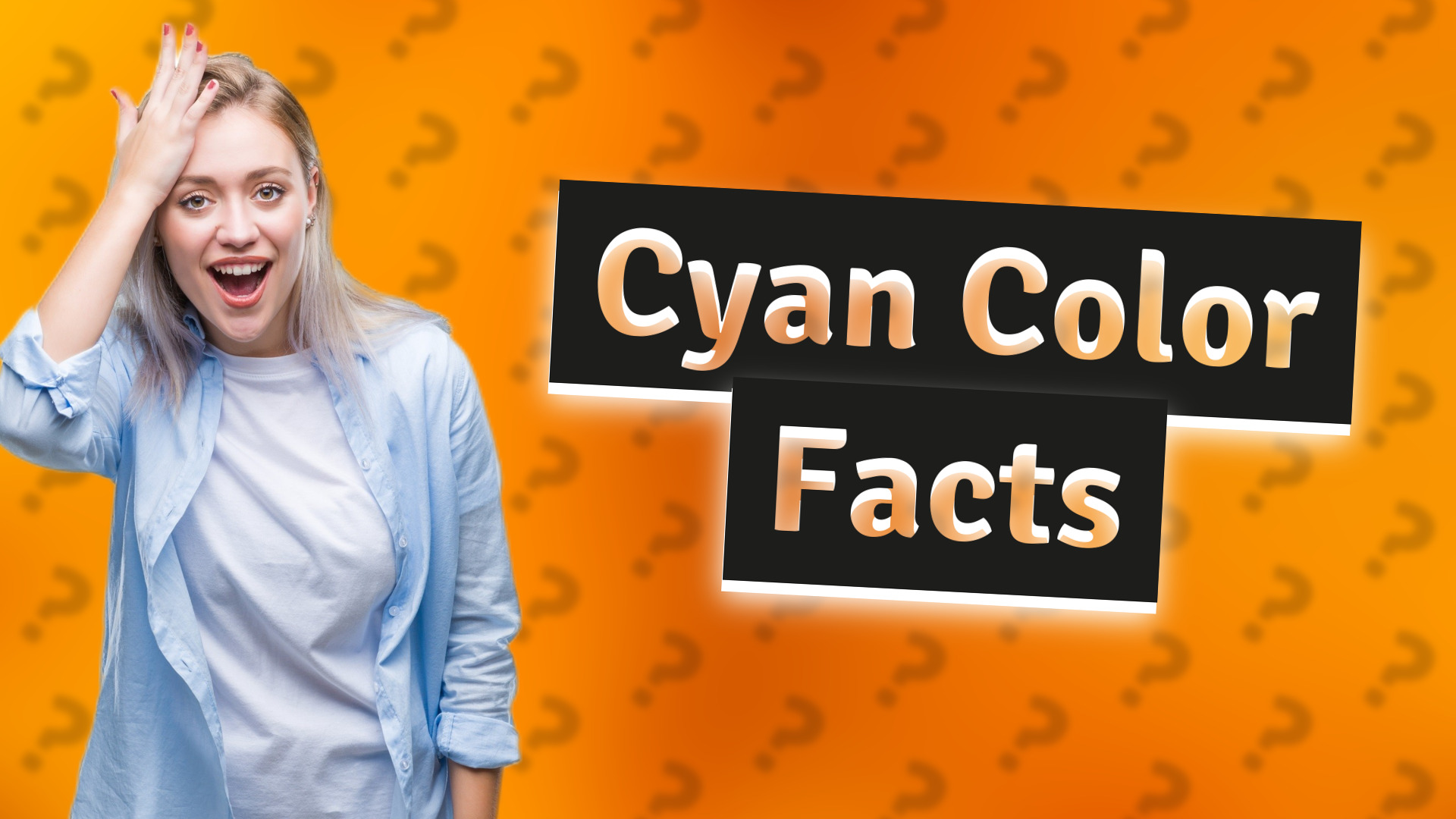 Cyan Color Facts