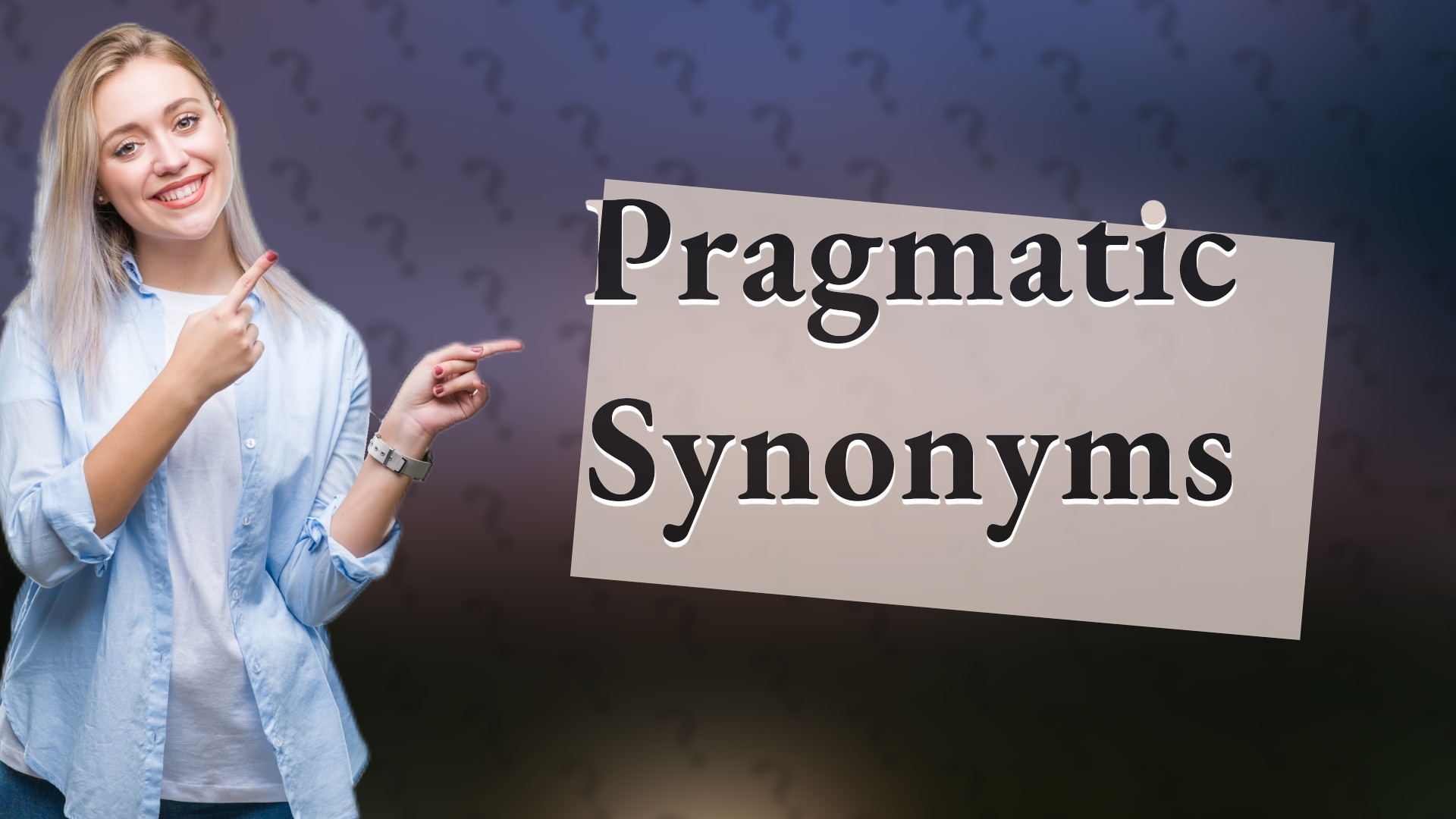 Pragmatic Synonyms