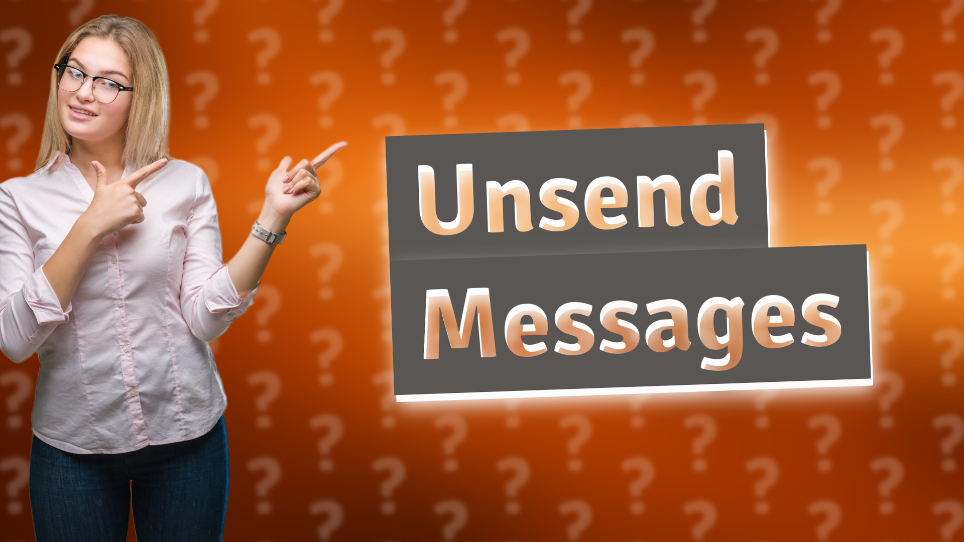 Unsend Messages